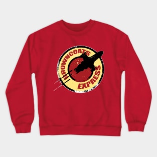 BROWNCOATS EXPRESS Crewneck Sweatshirt